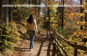 séta és derákfájás